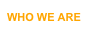 WHO WE ARE